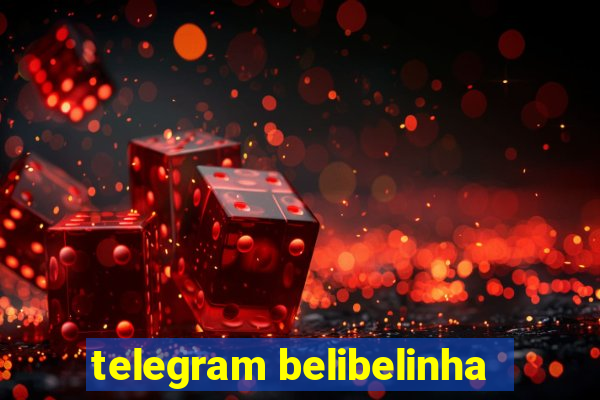 telegram belibelinha